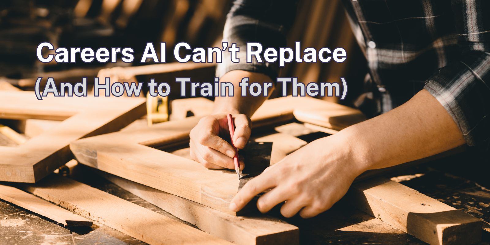 Careers AI Can’t Replace in 2025