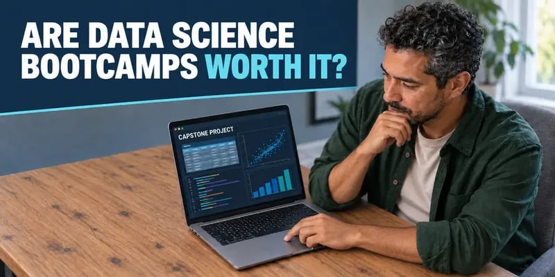 A man rests his chin on his hand at a laptop showing a data-science capstone dashboard, with the text Are Data Science Bootcamps Worth It?