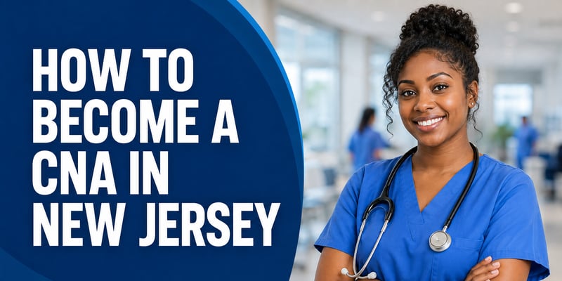 In a bright, open hospital lobby, a smiling woman in blue scrubs wears a stethoscope, with the text How to Become a CNA in New Jersey.